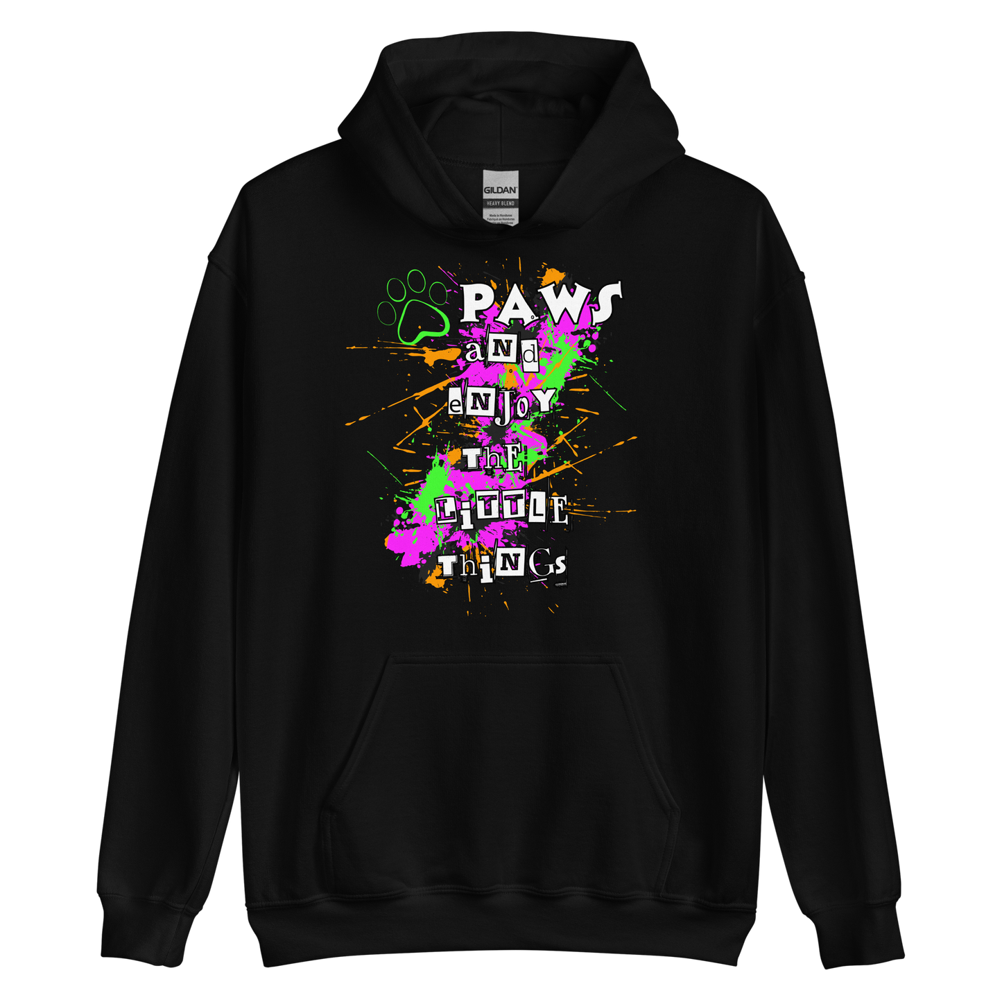 Paws And Enjoy The Little Things Unisex Hoodie