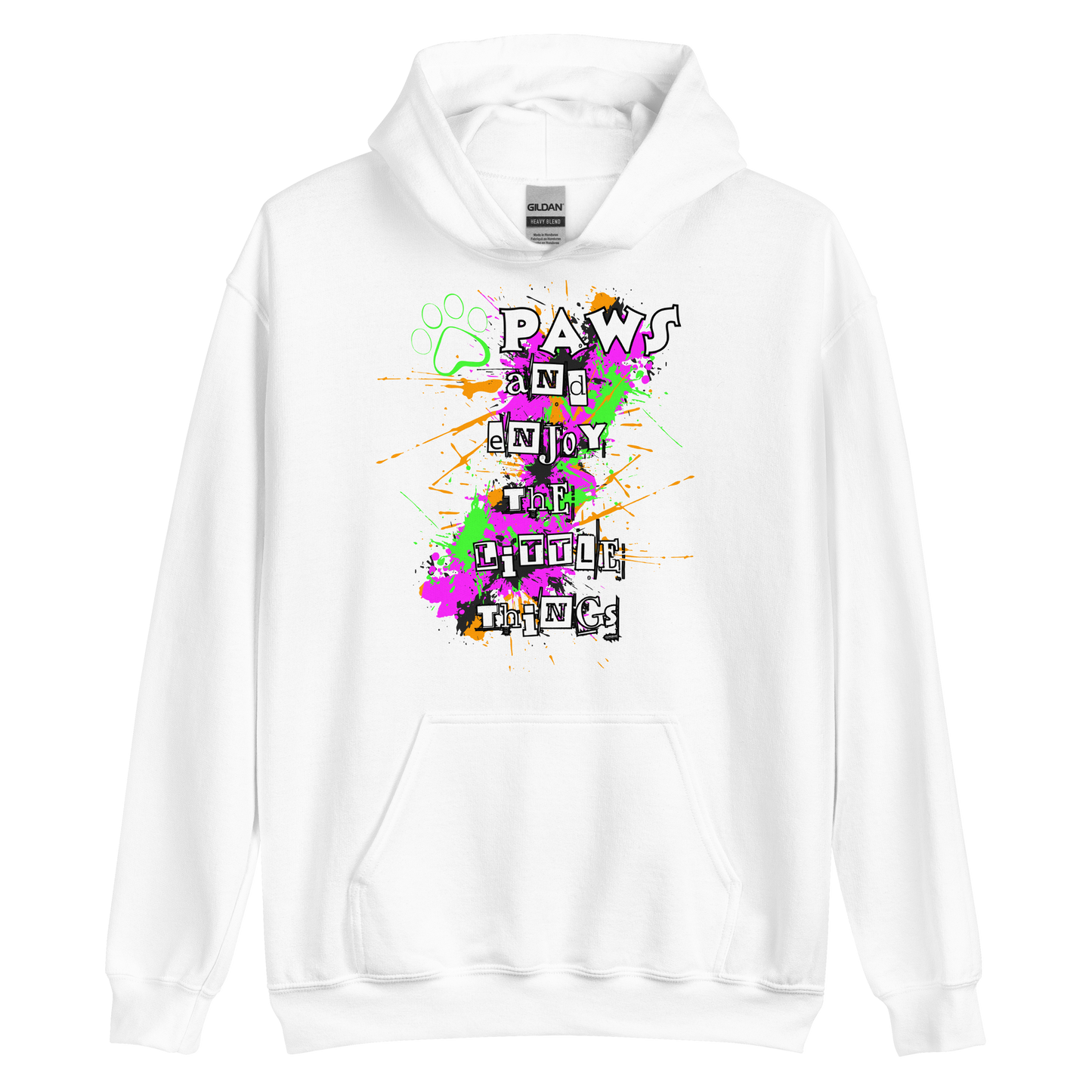 Paws And Enjoy The Little Things Unisex Hoodie